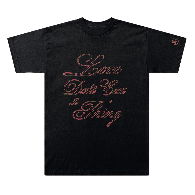 Love Don't Cost A Thing T-Shirt