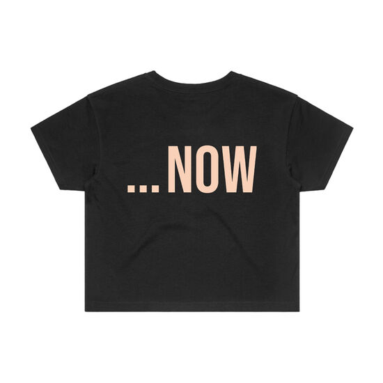 SOLD OUT - ...NOW Black Crop T-Shirt
